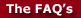 The FAQ's